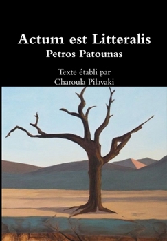 Hardcover Actum est Litteralis [French] Book