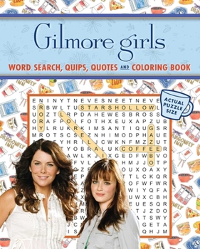 Paperback Gilmore Girls Word Search, Quips, Quotes, and Coloring Book