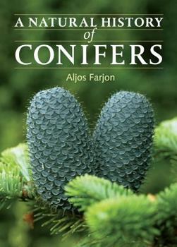 Hardcover A Natural History of Conifers Book