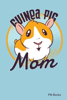 Guinea Pig Mom: Gepunktetes A5 Notizbuch oder Heft für Schüler, Studenten und Erwachsene