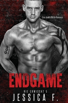 Paperback Endgame: Eine dunkle Mafia-Romanze [German] Book