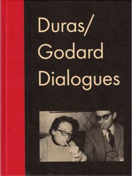 Hardcover Duras/Godard Dialogues Hardcover Marguerite, Godard, Jean-Luc Duras Book