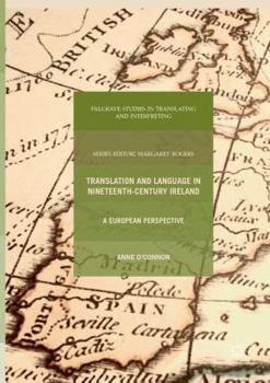 Paperback Translation and Language in Nineteenth-Century Ireland: A European Perspective Book