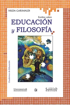 Paperback Escritos sobre educación y filosofía: Colección Ciencias de la Educación [Spanish] Book