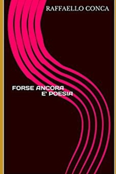 Paperback Forse Ancora E' Poesia [Italian] Book