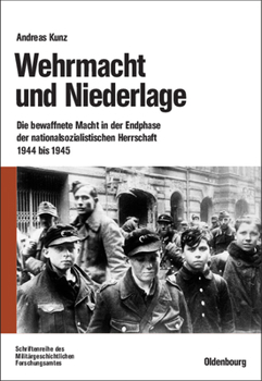 Paperback Wehrmacht und Niederlage [German] Book