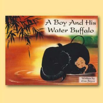 Paperback A Boy and His Water Buffalo Book