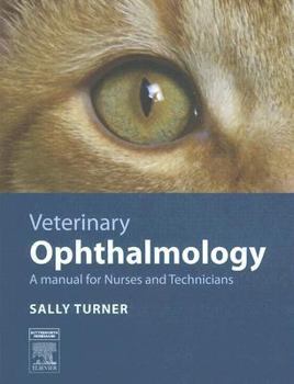 Paperback Veterinary Ophthalmology: A Manual for Nurses and Technicians Book
