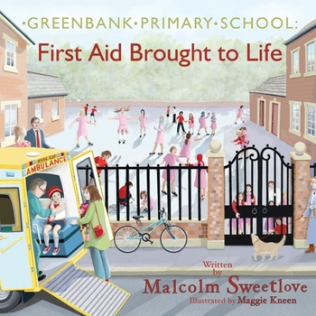 Paperback Greenbank Primary: First Aid Brought to Life Book
