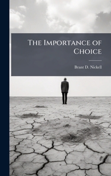 Hardcover The Importance of Choice Book