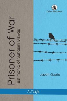 Paperback Prisoner of War:Testimonio of Suhasini Biswas Book