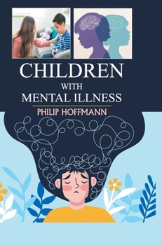 Hardcover Children with Mental Illness Book