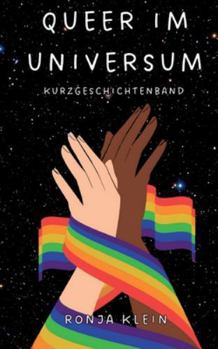 Paperback Queer im Universum: Kurzgeschichtenband [German] Book