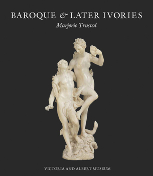 Hardcover Baroque & Later Ivories Book