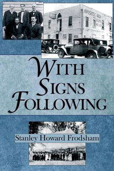 Paperback With Signs Following: The Story of the Pentecostal Revival in the Twentieth Century Book