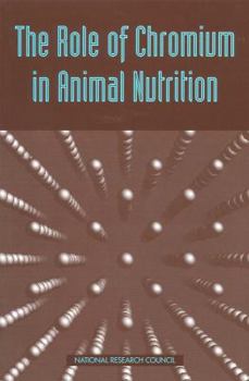Paperback The Role of Chromium in Animal Nutrition Book