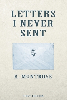 Paperback Letters I Never Sent Book