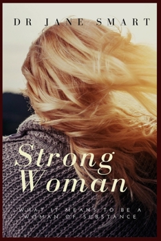 Paperback Strong Woman: What it means to be a woman of substance Book