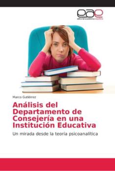 Paperback Análisis del Departamento de Consejería en una Institución Educativa [Spanish] Book