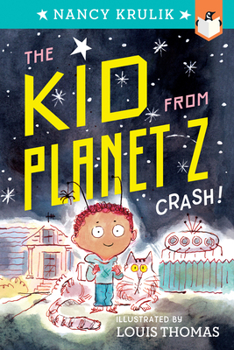 Crash! - Book  of the Kid From Planet Z