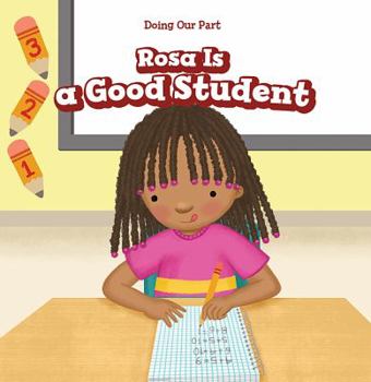 Paperback Rosa Is a Good Student Book