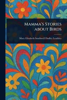 Paperback Mamma's Stories About Birds Book