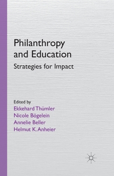 Paperback Philanthropy and Education: Strategies for Impact Book