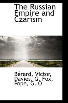 Hardcover The Russian Empire and Czarism Book