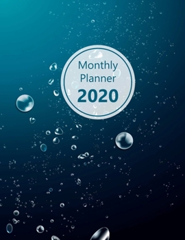 Monthly planner 2020: Large. Month on 2 pages. Incl. 2020 Calendar, Important dates section and Notes pages. 8.5" x 11.0" (Letter size). (Air bubbles, water, diving. Soft matte cover).
