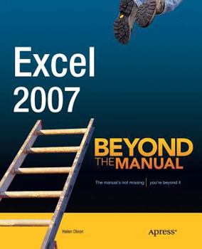 Paperback Excel 2007: Beyond the Manual Book