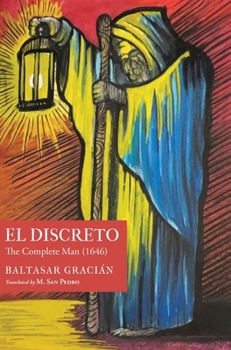 Hardcover El Discreto: The Complete Man (1646) Book