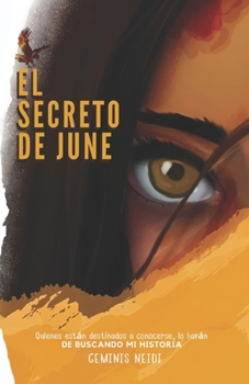 El Secreto de June: Versión Ilustrada (El sufrimiento no tiene religión) (Spanish Edition)