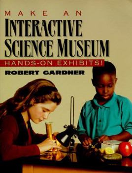 Paperback Make an Interactive Science Museum Book