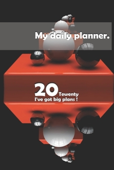 Personal Planner: 2020 Daily Planner - To Do List, Appointment Note Book, Financial Planner: 6" x 9" dimensions - perfect for putting in your bag, ... setting meetings, journalling or note taking