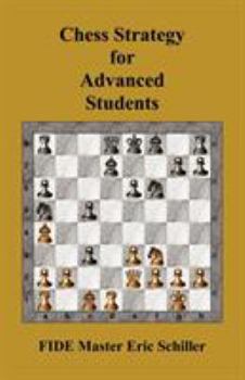 Paperback Chess Strategy for Advanced Students Book