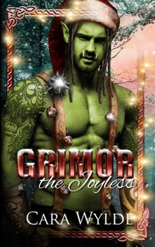 Grimor the Joyless - Book #5 of the Orc Mates