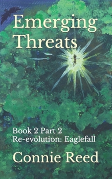 Paperback Emerging Threats: Book 2 Part 2 Re-evolution: Eaglefall Book