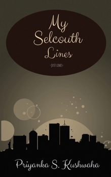 Paperback My Selcouth Lines: a poetry collection Book