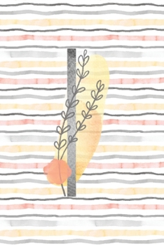 Paperback Food and Exercise Journal with Monogram Letter I: Daily Fitness Tracker for Women Book