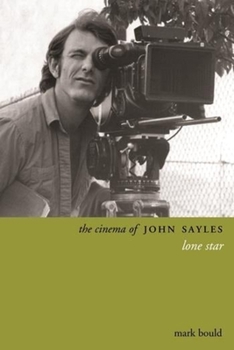 Paperback The Cinema of John Sayles: Lone Star Book