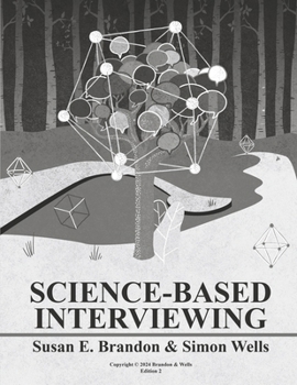 Paperback Science-Based Interviewing: 2nd Edition Book