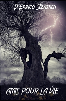Paperback Amis Pour La Vie [French] Book