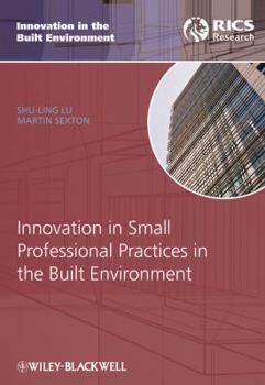 Hardcover Innovation in Small Professional Practices in the Built Environment Book