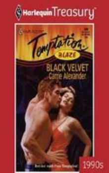 Black Velvet (Harlequin Temptation Blaze, No 689) - Book #1 of the Black Velvet