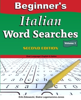 Paperback Beginner's Italian Word Searches, Second Edition - Volume 1 Book