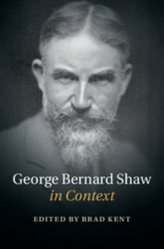 George Bernard Shaw in Context - Book  of the Literature in Context