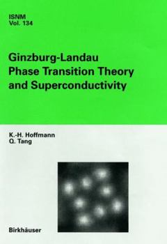 Hardcover Ginzburg-Landau Phase Transition Theory and Superconductivity Book