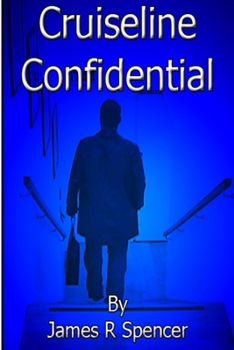 Paperback CRUISE LINE CONFIDENTIAL - part 1 Book