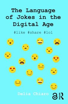 Paperback The Language of Jokes in the Digital Age: Viral Humour Book
