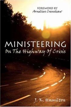 Paperback Ministeering On The Highway Of Crisis Book